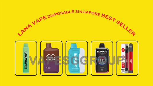 LANA Vape Disposable Singapore Best Seller | Top LANA Disposable Vape Collection