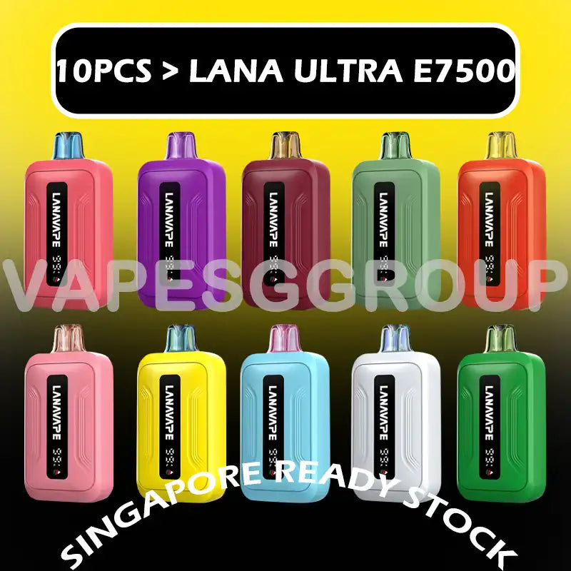 10pcs-LANA-ULTRA-7500-BUNDLE-SINGAPORE-VAPESGGROUP